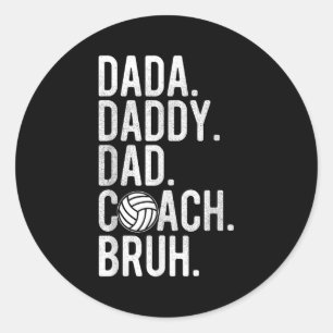 Mens Dada Daddy Dad Bruh Vintage Volleyball Coach Classic Round Sticker