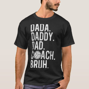 Mens Dada Daddy Dad Bruh Vintage Volleyball Coach T-Shirt