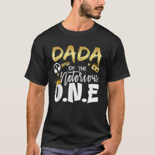 Mens Dada Of The Notorious One Old School 1st Hip T-Shirt