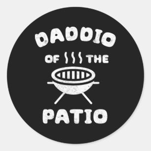 Mens Daddio Of The Patio Fathers Day Bbq Grill Dad Classic Round Sticker