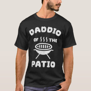 Mens Daddio Of The Patio Fathers Day Bbq Grill Dad T-Shirt