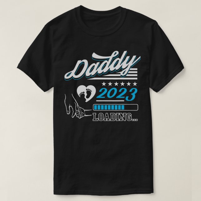 Mens Daddy 2023 Loading Est Soon To Be Dad Pregnan T-Shirt (Design Front)