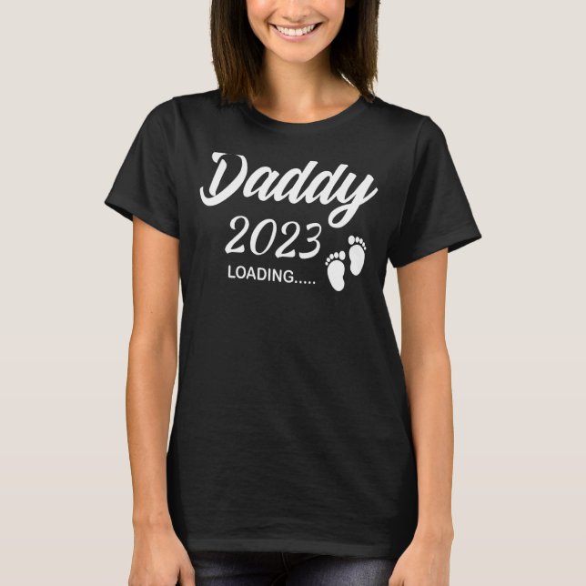 Mens Daddy 2023 Loading Future New Dad Pregnancy A T-Shirt (Front)