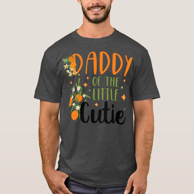 Mens Daddy Little Cutie Baby Shower Orange 1st T-Shirt (Front)