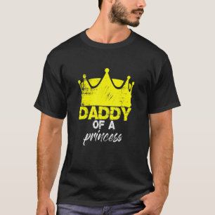 Mens Daddy Of A Princess Father Daughter Partner L T-Shirt