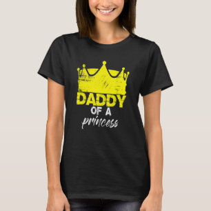 Mens Daddy Of A Princess Father Daughter Partner L T-Shirt