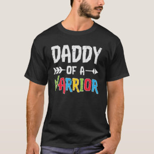 Mens Daddy Of A Warrior Autism Awareness Family Da T-Shirt