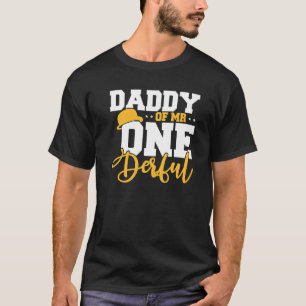 Mens Daddy Of Mr One Derful Happy 1st Birthday Pap T-Shirt