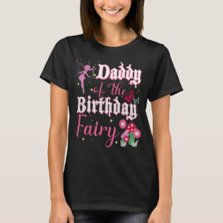 Mens Daddy Of The Birthday Fairy Princess Girl Mus T-Shirt