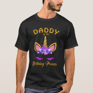 Mens Daddy Of The Birthday Princess Shirt for Unic