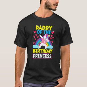 Mens Daddy Of The Birthday Princess Unicorn Birthd T-Shirt