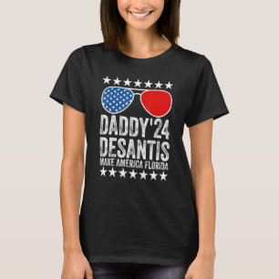 Mens Daddys 24 Desantis Make America Florida Usa F T-Shirt