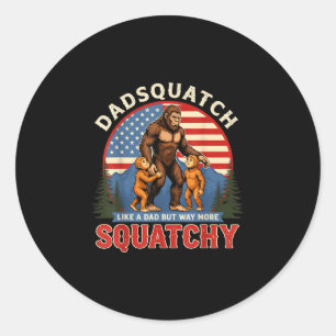 Mens dadsquatch like a dad way more squatchy funny classic round sticker