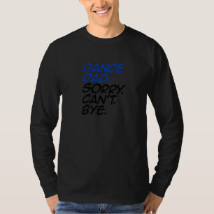 Mens Dance Dad Funny Dancer Father T-Shirt