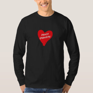 Mens Dance Grandpa Dance Grandfather Heart T-Shirt