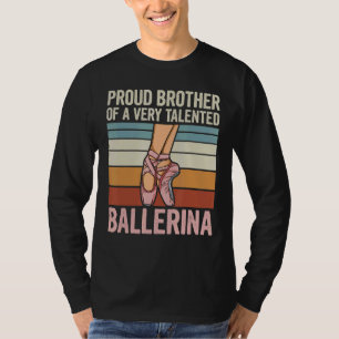Mens Dancing Ballerina For A Brother Of A Ballerin T-Shirt