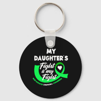 Mens Daughters Fight Is Fight Non-Hodgkin Lymphoma Key Ring