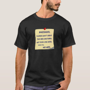 Mens Dear Bartender Beer Drinker T-Shirt