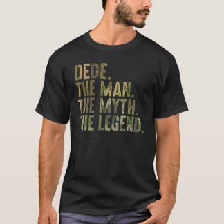 Mens Dede Man Myth Legend From Grandchildren  Dede T-Shirt