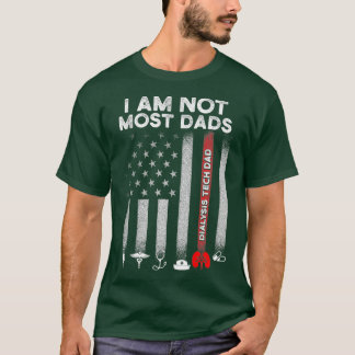 Mens Dialysis Technician Most Dads Nephrology T-Shirt