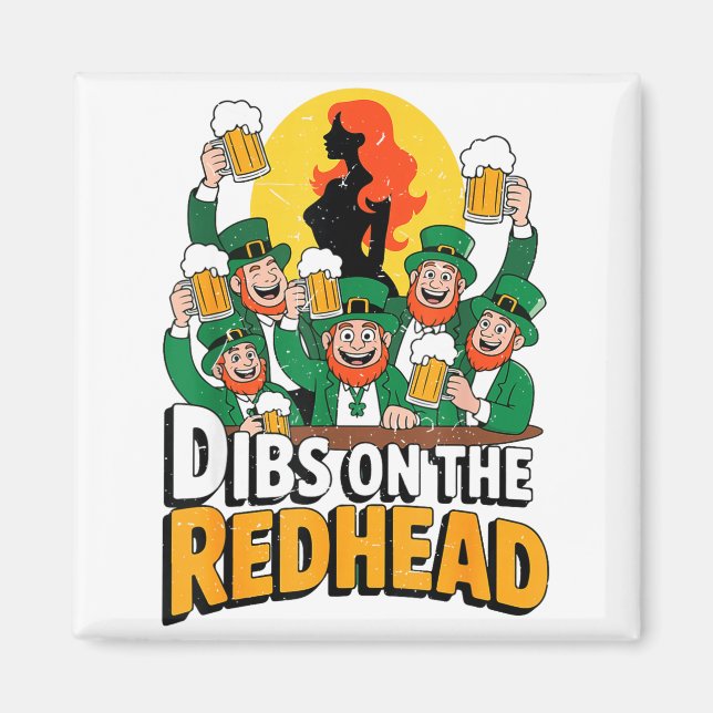 Mens Dibs On The Redhead Irish Drinking St Patrick Magnet (Front)