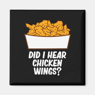Mens did hear chicken wings - funny food lover magnet