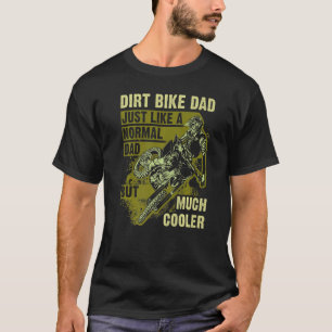 Mens Dirt Bike Dad Freestyle Motocross Fmx Father T-Shirt