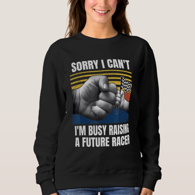 Mens Dirt Track Racing Sorry I Cant Im Busy Raisin Sweatshirt (Front)
