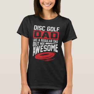 Mens Disc Golf Dad Vintage  Saying  Disc Golfing F T-Shirt