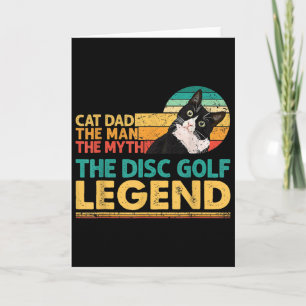 Mens Disc Golf Player Cat Dad Man Myth Legend For Card