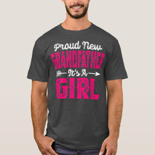 Mens Distressed Proud New Grandfather It's A Girl T-Shirt