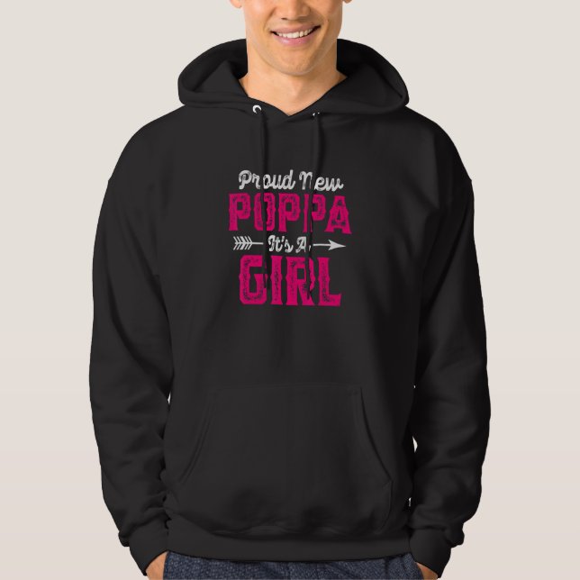 Mens Distressed Proud New Poppa It's A Girl Gender Hoodie (Front)
