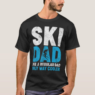 Mens Distressed Ski Dad Like A Regular Dad Skiing T-Shirt