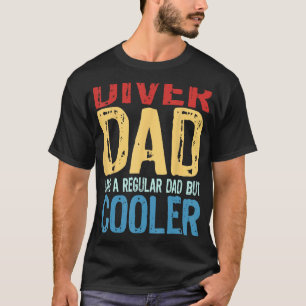 Mens Diver Dad Like a Regular Dad but Cooler T-Shirt