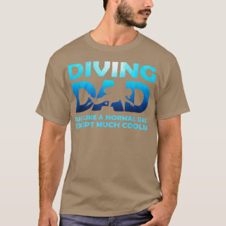 Mens Diving Dad Dive Scuba Diving Gift For Father T-Shirt