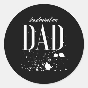 Mens Dminton Dad Game Day Biggest Fan Proud Parent Classic Round Sticker
