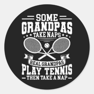 Mens Dminton Some Grandpas Take Naps Real Grandpas Classic Round Sticker