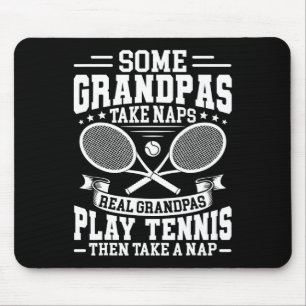 Mens Dminton Some Grandpas Take Naps Real Grandpas Mouse Pad