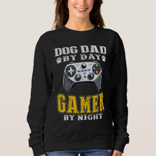 Mens Dog Dad By Day Gamer By Night - Fathers Day G Sweatshirt