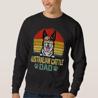 Mens Dog Dad Vintage Best Australian Cattle Dog Da Sweatshirt