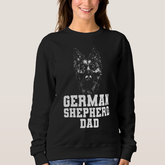 Mens Dog  German Shepherd Dad German Shepherds Sweatshirt (Front)