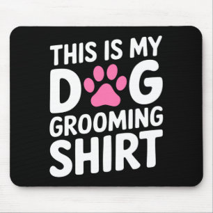 Mens dog groomer funny dog pet stylist men women mouse pad