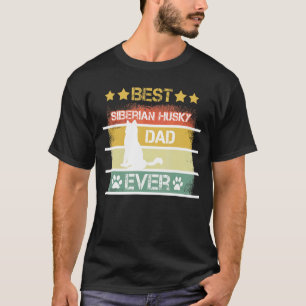 Mens Dog Vintage Best Siberian Husky Dad Ever Pupp T-Shirt