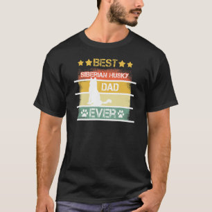 Mens Dog Vintage Best Siberian Husky Dad Ever Pupp T-Shirt