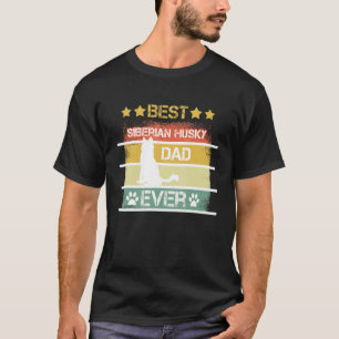 Mens Dog Vintage Best Siberian Husky Dad Ever Pupp T-Shirt