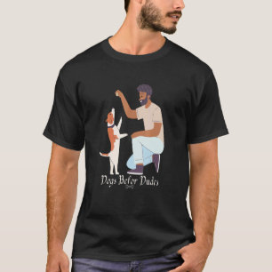 Mens Dogs Befor Dudes Dog T-Shirt