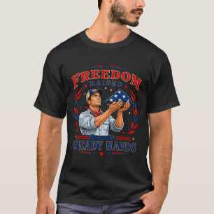 Mens Dom Raised With Steady Hands Patriotic Art T-Shirt