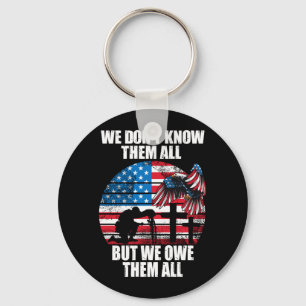 Mens Dont Know But Owe Veteran Day Performance Key Ring
