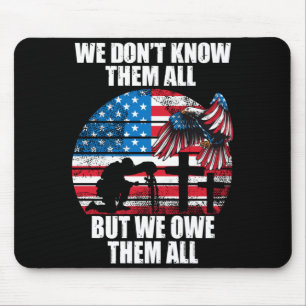 Mens Dont Know But Owe Veteran Day Performance Mouse Pad