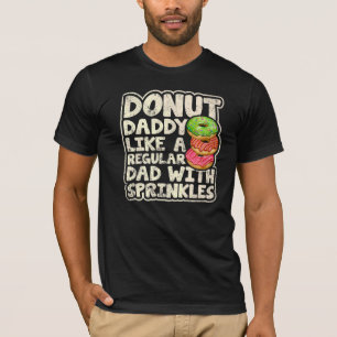 Mens Donut Daddy Like A Regular Dad Donuts Father T-Shirt